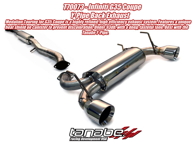 Tanabe Medalion Cat Back Exhaust for 03-07 Infiniti G35 Coupe